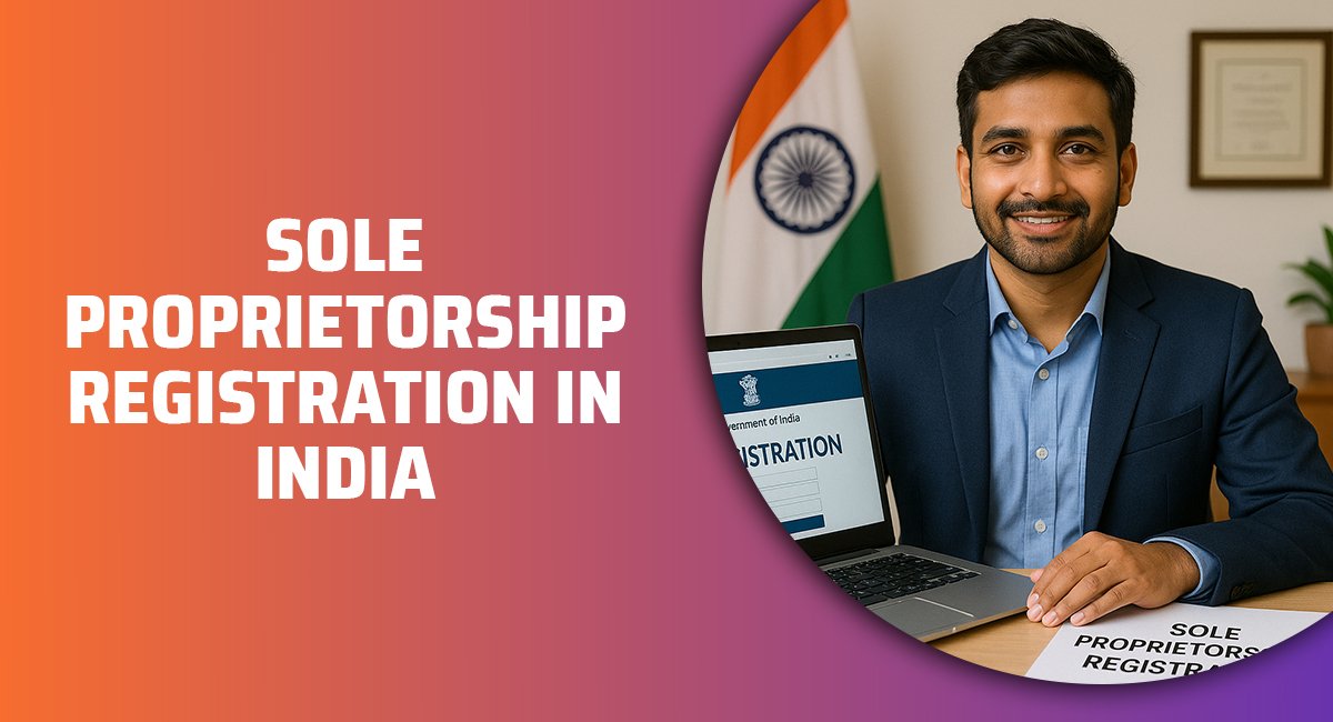 SOLE-PROPRIETORSHIP-REGISTRATION-IN-INDIA.jpg